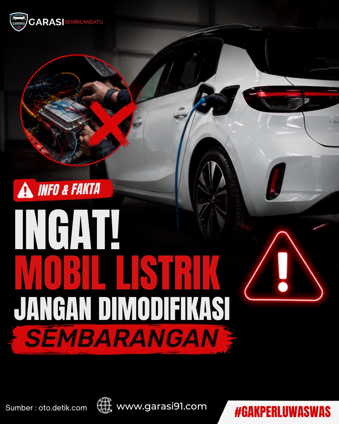 Ingat! Mobil Listrik Jangan Dimodifikasi Sembarangan