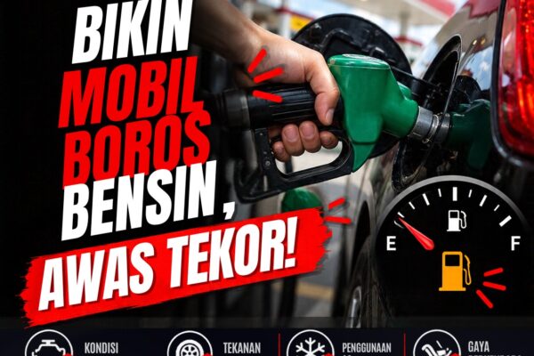 7 Hal yang Bikin Mobil Boros Bensin, Awas Bikin Kantong Tekor!