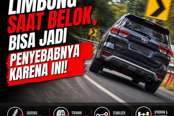 Mobil Jadi Limbung Saat Belok? Kenali Penyebabnya Sebelum Terlambat!